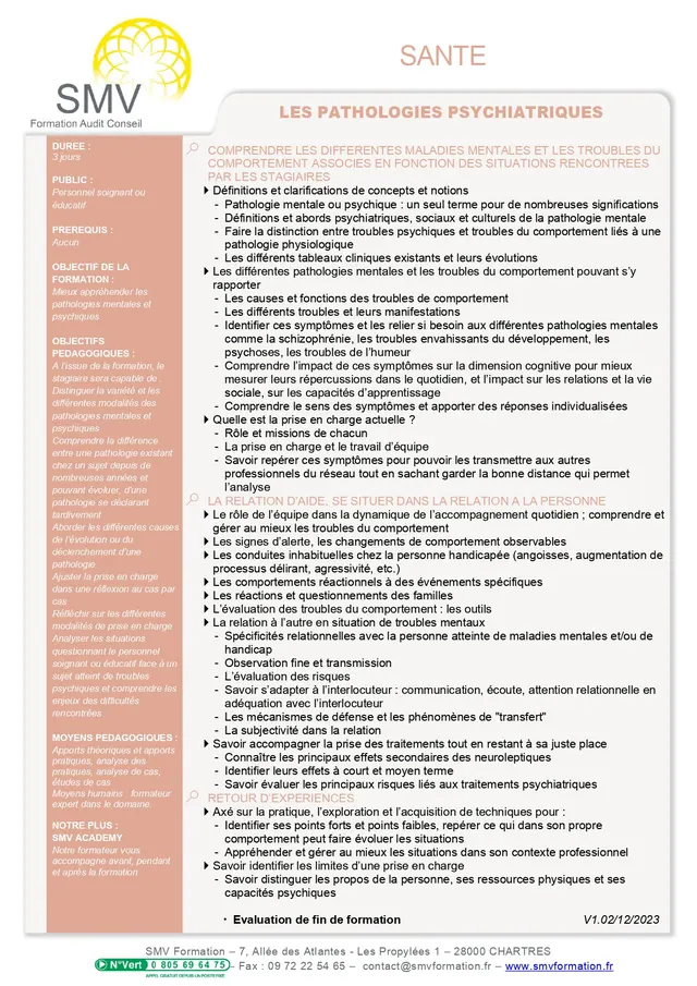Fiche programme de la formation Les Pathologies Psychiatriques : durée, public, prérequis, objectifs pédagogiques et contenu