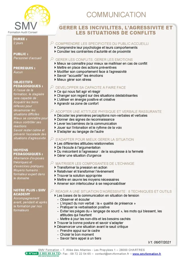 Fiche programme de la formation Gérer les incivilités l’agressivité et les situations de conflits : durée, public, prérequis, objectifs pédagogiques et contenu