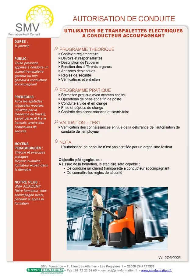 Fiche programme de la formation Utilisation de Transpalettes Electriques à Conducteur Accompagnant Demi-journée : durée, public, prérequis, objectifs pédagogiques et contenu