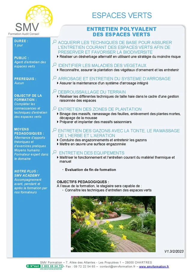 Fiche programme de la formation Entretien Polyvalent des espaces verts 1 jour : durée, public, prérequis, objectifs pédagogiques et contenu