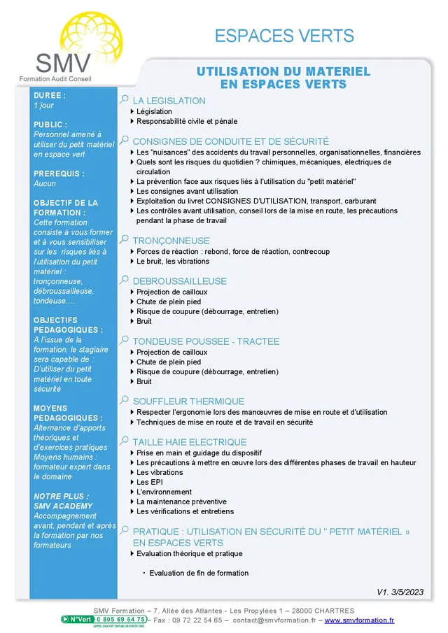 Fiche programme de la formation Utilisation du matériel en espaces verts 1 jour : durée, public, prérequis, objectifs pédagogiques et contenu