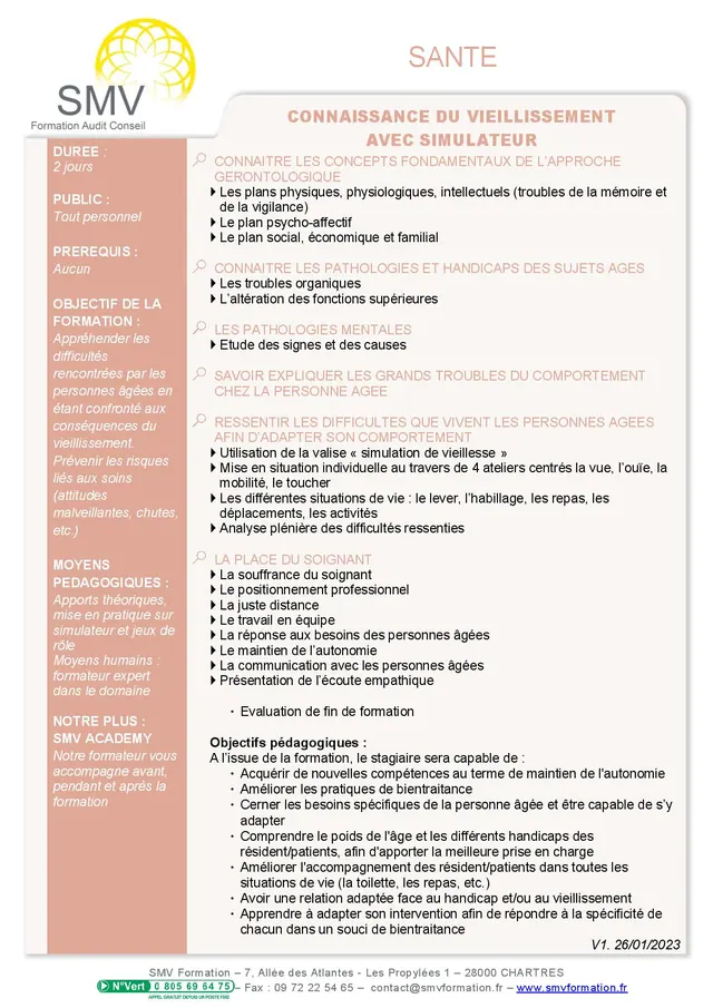 Fiche programme de la formation Connaissance du Vieillissement avec Simulateur : durée, public, prérequis, objectifs pédagogiques et contenu