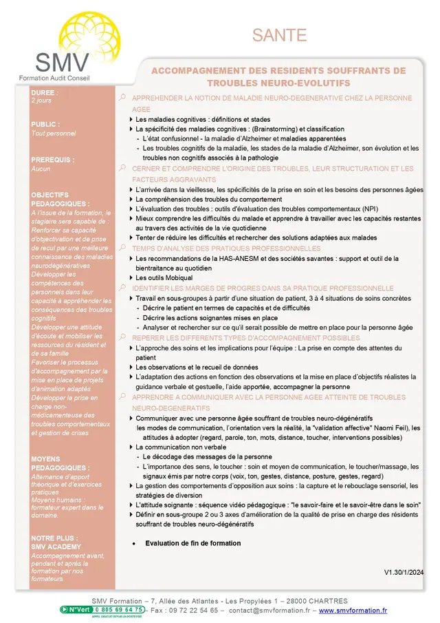 Fiche programme de la formation Accompagnement des Résidents Souffrants de Troubles Neuro Evolutifs : durée, public, prérequis, objectifs pédagogiques et contenu