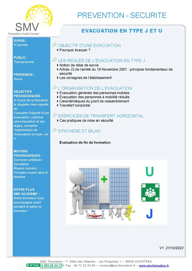 Fiche programme de la formation Evacuation Type U ou J Demi-journée : durée, public, prérequis, objectifs pédagogiques et contenu