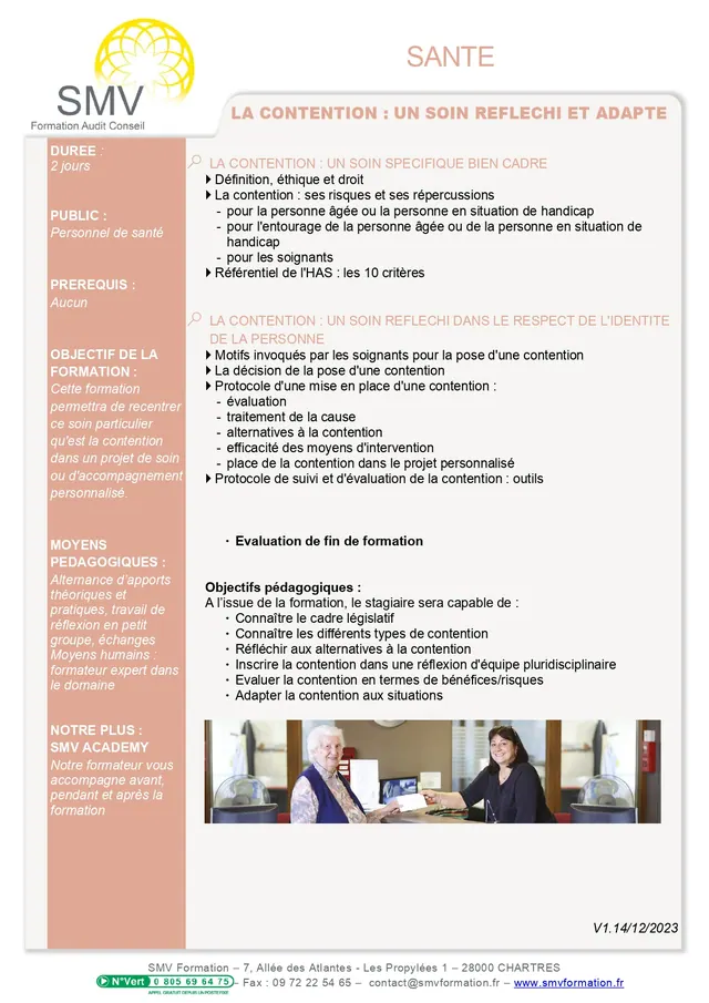 Fiche programme de la formation La contention : un soin réfléchi et adapté : durée, public, prérequis, objectifs pédagogiques et contenu