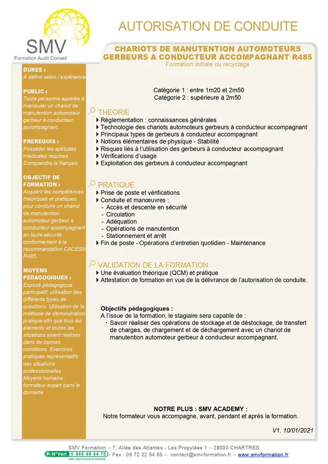 Fiche programme de la formation Autorisation de conduite Chariots de Manutention Automoteurs Gerbeur à Conducteur Accompagnant R485 : durée, public, prérequis, objectifs pédagogiques et contenu