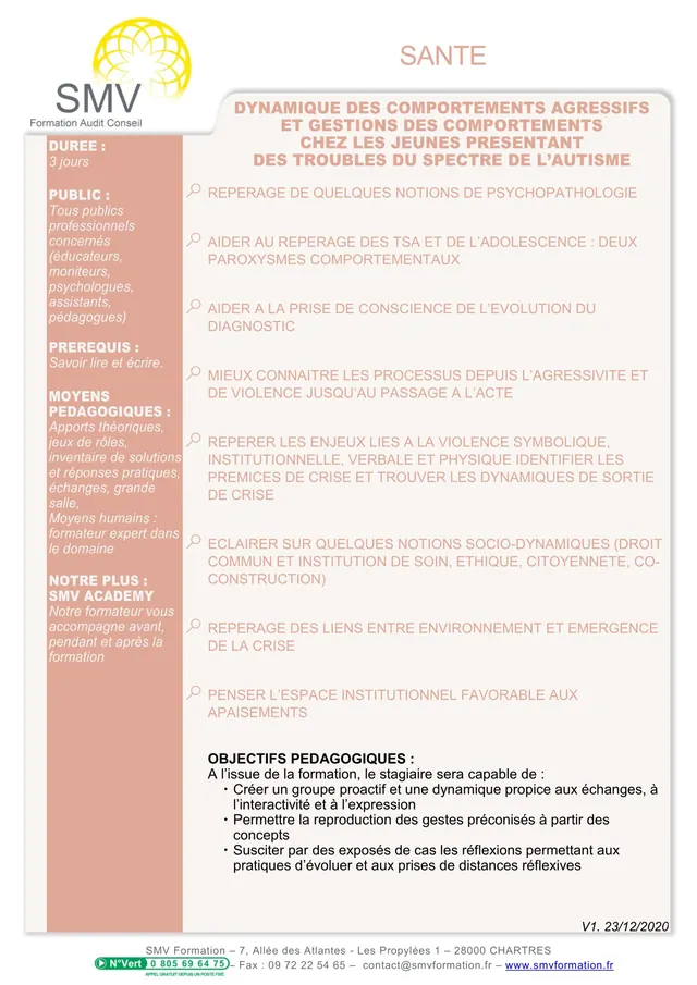 Fiche programme de la formation Dynamique des comportements agressifs et gestions des comportements chez les jeunes présentant des troubles du spectre de l’autisme : durée, public, prérequis, objectifs pédagogiques et contenu