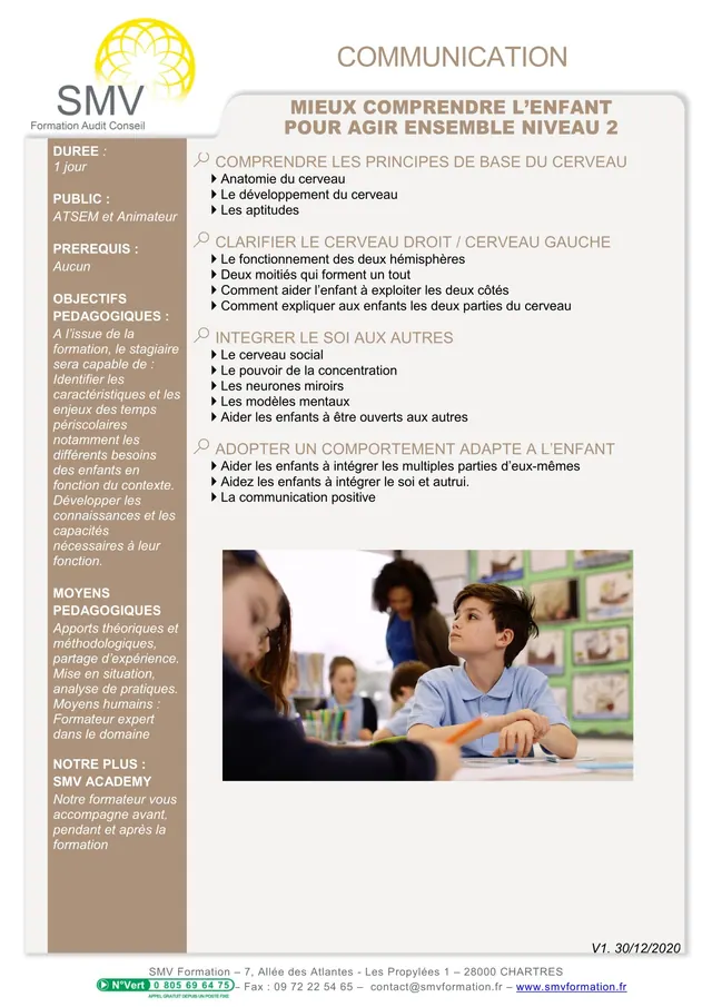 Fiche programme de la formation Mieux comprendre l’enfant pour agir ensemble Niveau 2 : durée, public, prérequis, objectifs pédagogiques et contenu