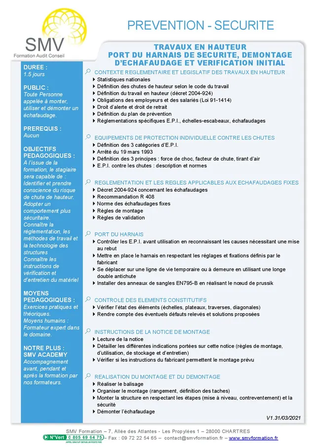 Fiche programme de la formation Travaux en hauteur port du harnais de sécurité, démontage d’échafaudage et vérification initial 1.5j : durée, public, prérequis, objectifs pédagogiques et contenu