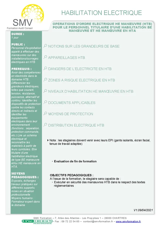 Fiche programme de la formation Opérations d’ordre électrique HE Manœuvre HTB pour le personnel titulaire d’une habilitation BE Manœuvre et HE Manœuvre en HTA : durée, public, prérequis, objectifs pédagogiques et contenu