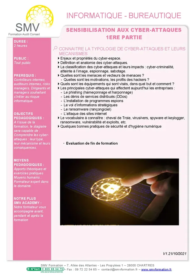 Fiche programme de la formation Sensibilisation aux cyber-attaques 1ère partie : durée, public, prérequis, objectifs pédagogiques et contenu