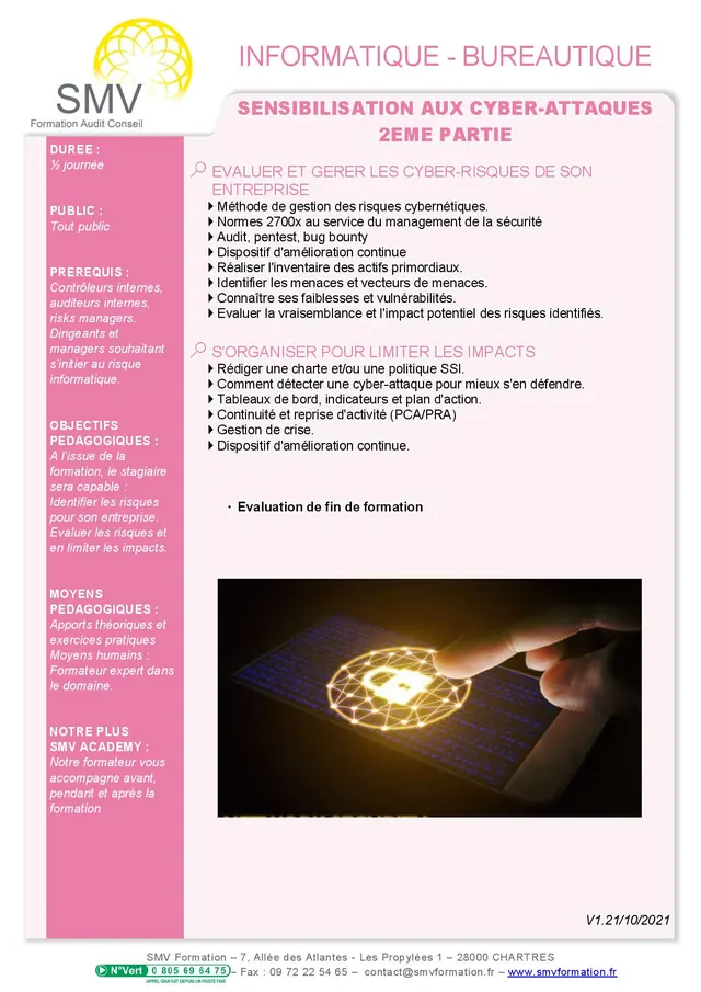 Fiche programme de la formation Sensibilisation aux cyber-attaques 2ème partie : durée, public, prérequis, objectifs pédagogiques et contenu