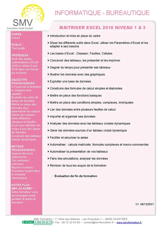 Fiche programme de la formation Maitriser Excel 2016 Niveau 1 à 3 : durée, public, prérequis, objectifs pédagogiques et contenu