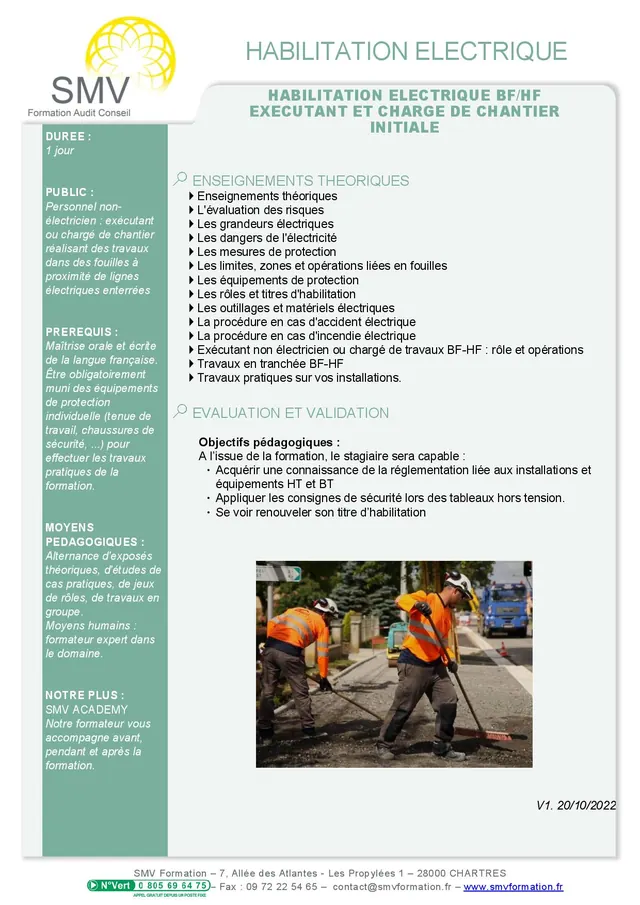 Fiche programme de la formation Habilitation électrique BF/HF exécutant et chargé de chantier Initiale : durée, public, prérequis, objectifs pédagogiques et contenu