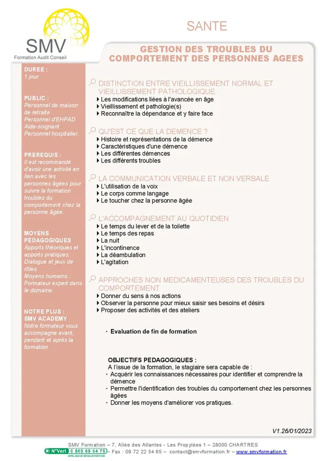 Fiche programme de la formation Gestion des troubles du comportement des personnes âgées 1 jour : durée, public, prérequis, objectifs pédagogiques et contenu