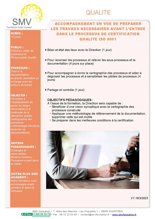 Fiche programme de la formation Accompagnement en vue de préparer les travaux nécessaires avant l’entrée dans le processus de certification Qualité ISO 9001 : durée, public, prérequis, objectifs pédagogiques et contenu
