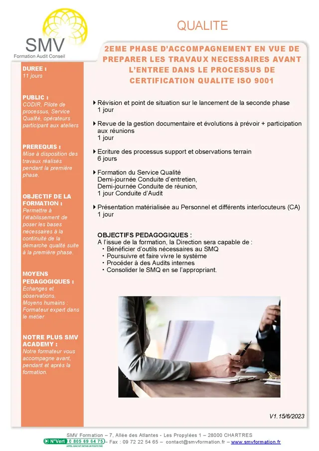 Fiche programme de la formation Préparation à la certification Qualité ISO 9001: 2ème phase d’accompagnement : durée, public, prérequis, objectifs pédagogiques et contenu