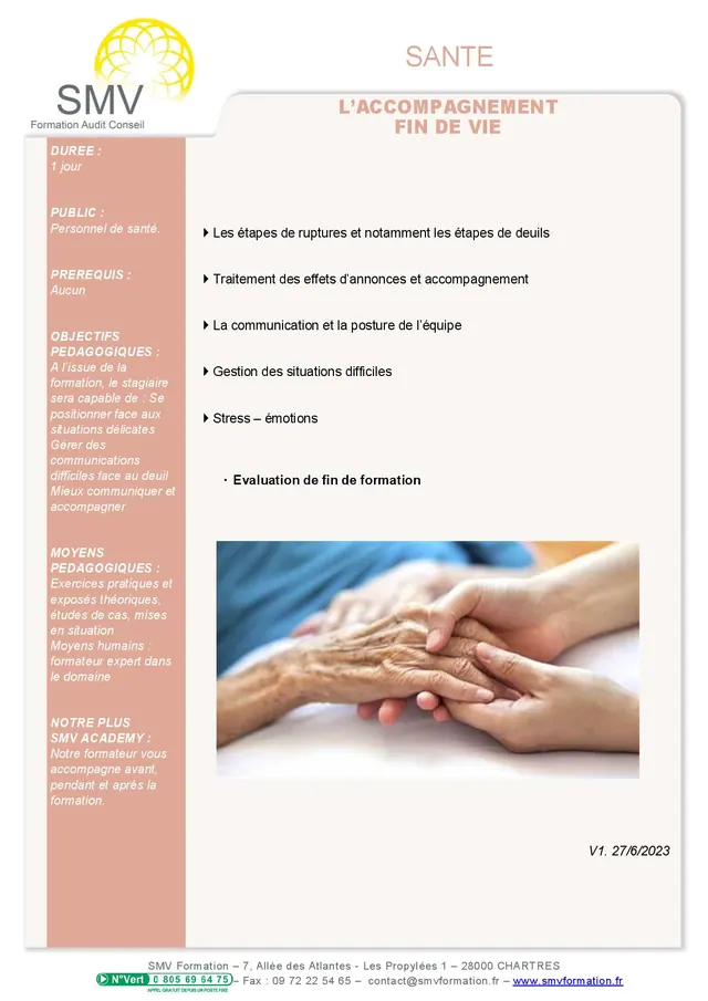 Fiche programme de la formation L’accompagnement fin de vie 1 jour : durée, public, prérequis, objectifs pédagogiques et contenu