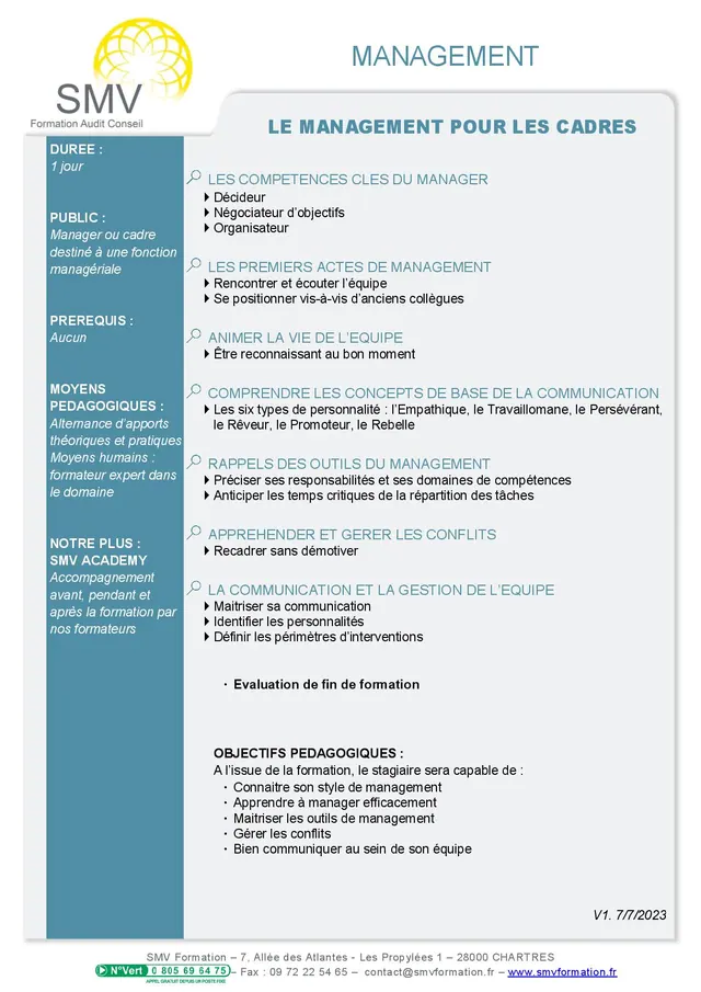 Fiche programme de la formation Formation Le management pour les cadres – Développez vos compétences en leadership et en gestion d’équipe : durée, public, prérequis, objectifs pédagogiques et contenu
