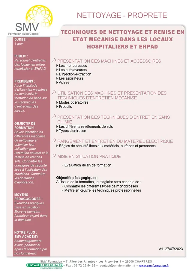 Fiche programme de la formation Techniques de nettoyage et remise en état mécanique pour les locaux hospitaliers et EHPAD : durée, public, prérequis, objectifs pédagogiques et contenu