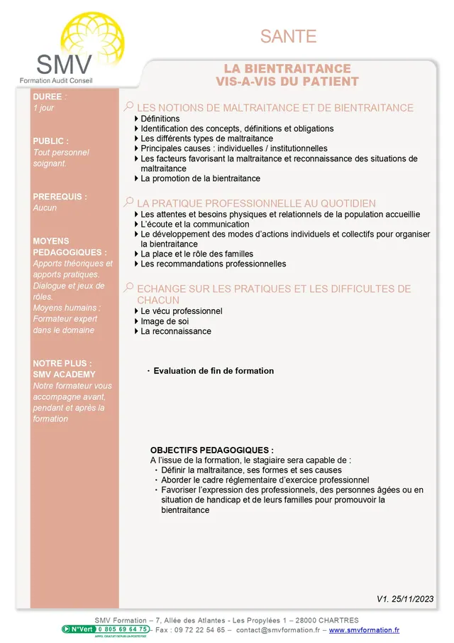 Fiche programme de la formation La bientraitance vis à vis du patient sur mesure : durée, public, prérequis, objectifs pédagogiques et contenu