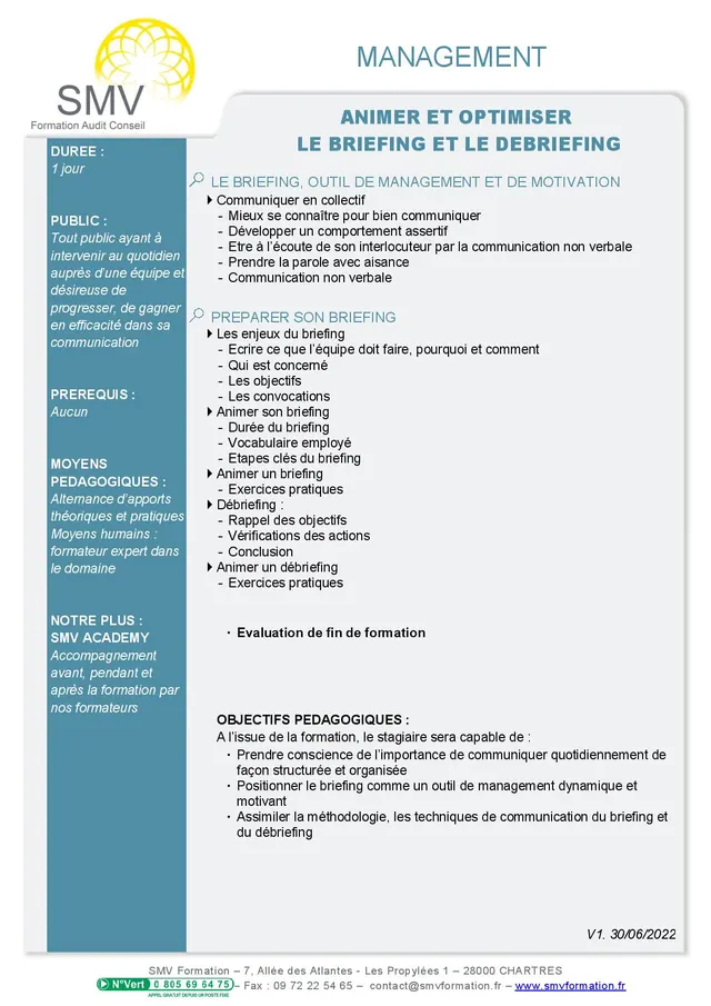 Fiche programme de la formation Animer et Optimiser le Briefing et le Debriefing 1 jour : durée, public, prérequis, objectifs pédagogiques et contenu