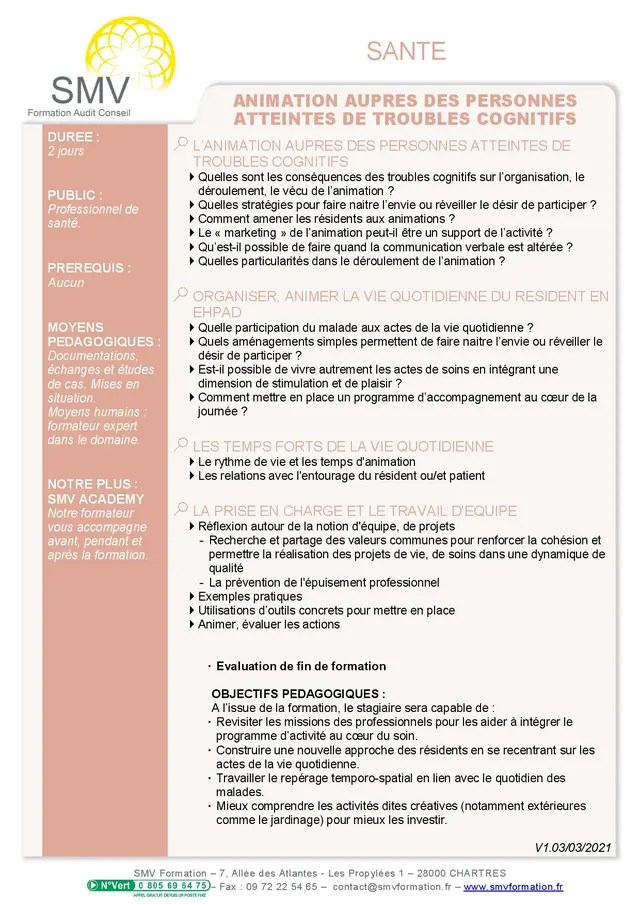 Fiche programme de la formation L’animation auprès des personnes atteintes de troubles cognitifs : durée, public, prérequis, objectifs pédagogiques et contenu