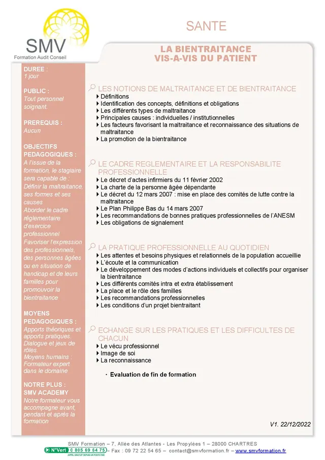 Fiche programme de la formation La Bientraitance vis à vis du patient : durée, public, prérequis, objectifs pédagogiques et contenu